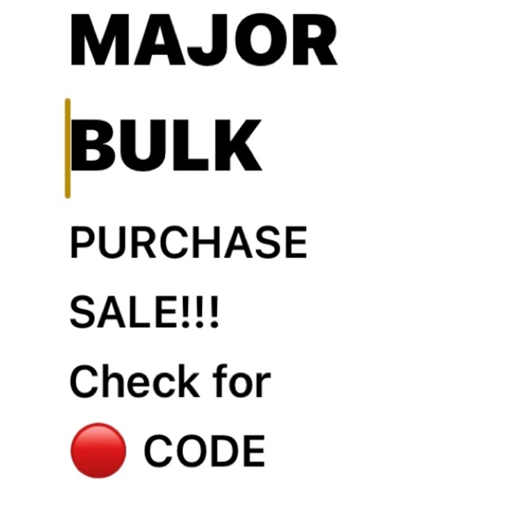 Major Bulk Purchase Sale Sign